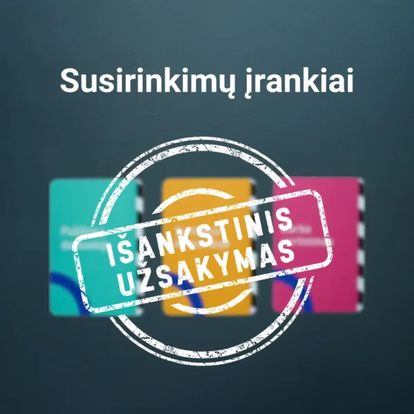 SUSIRINKIMAI | Susirinkimų įrankiai